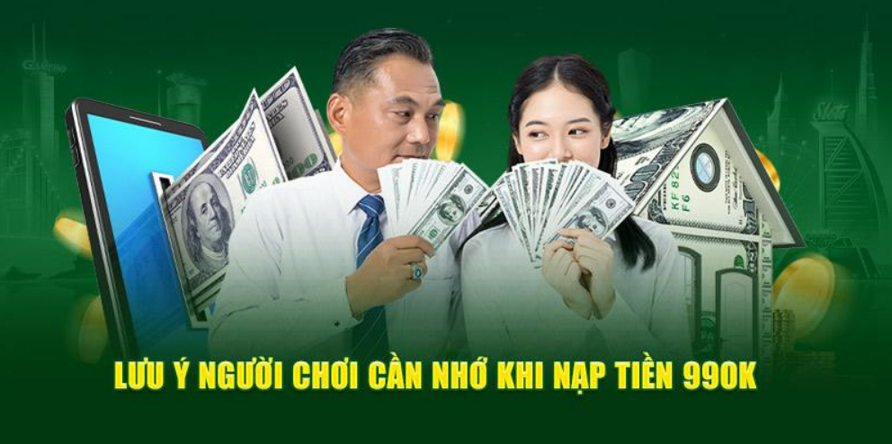 Lưu ý khi nạp tiền 99ok